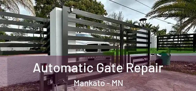 Automatic Gate Repair Mankato - MN
