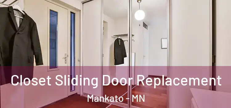 Closet Sliding Door Replacement Mankato - MN