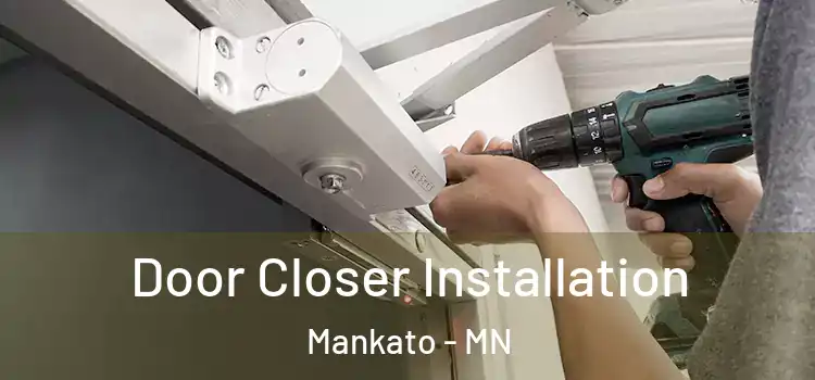 Door Closer Installation Mankato - MN