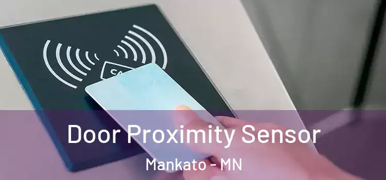 Door Proximity Sensor Mankato - MN
