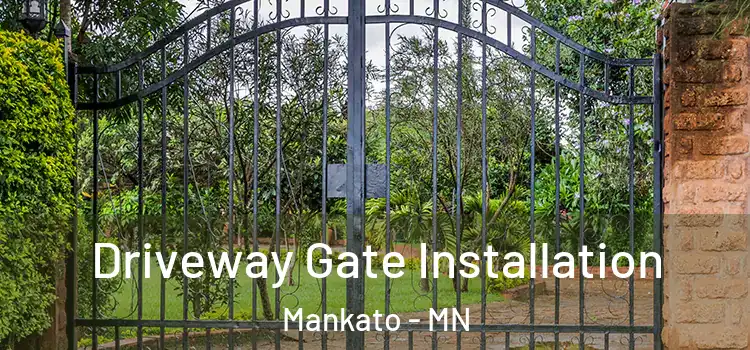 Driveway Gate Installation Mankato - MN