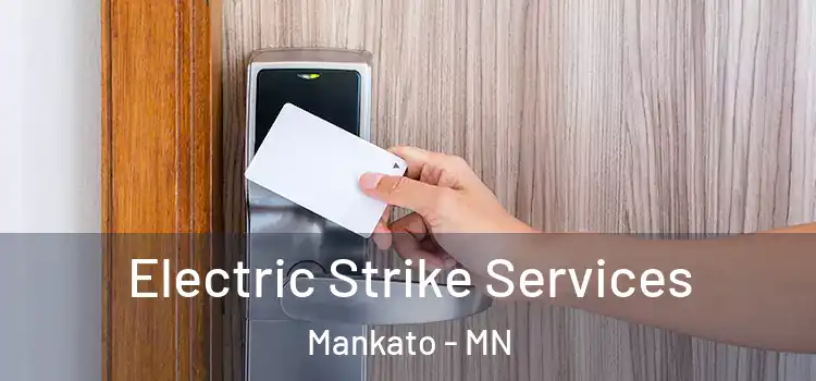 Electric Strike Services Mankato - MN