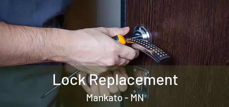 Lock Replacement Mankato - MN