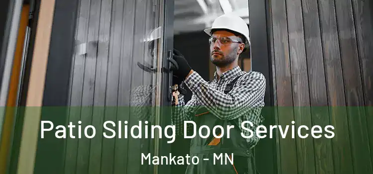 Patio Sliding Door Services Mankato - MN